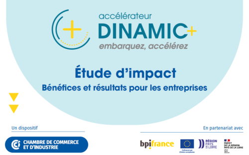 Etude impact Accélérateur DINAMIC+ : valeur ajoutée pour les entreprises